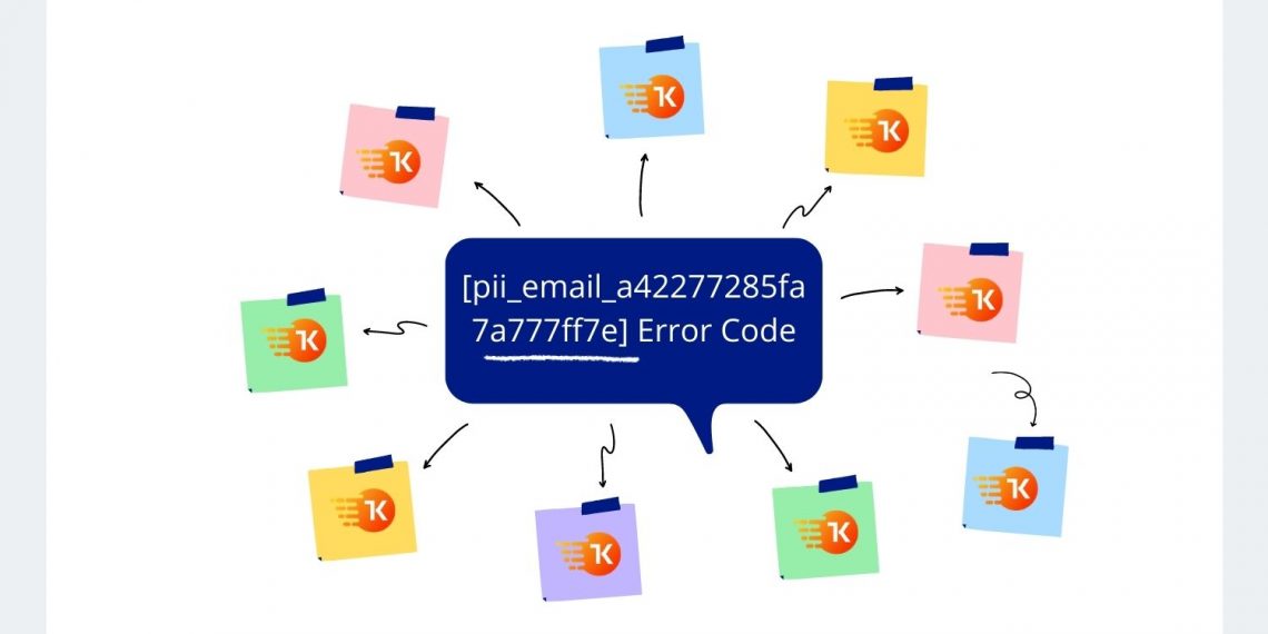 [pii_email_a42277285fa7a777ff7e] Error Code