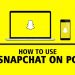 How To Use Snapchat On PC (Windows & Mac)
