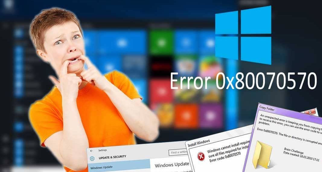 How to Fix Windows Error 0x80070570 [Solved]