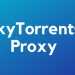 Skytorrents Proxy 100% Working List to Unblock Skytorrents