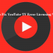 Solved How to Fix YouTube TV Error Licensing Videos