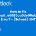 100% sloved [Pii_email_e6685ca0de00abf1e4d5] Error Code?