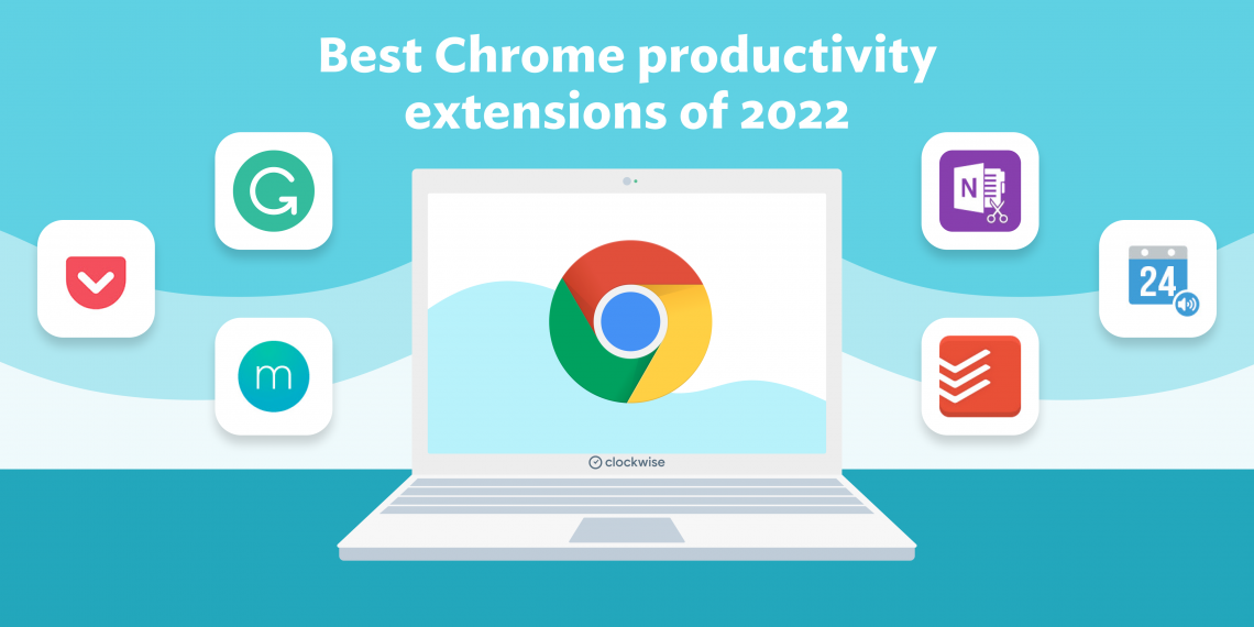 Top 10 Best Chrome Extensions For Productivity in 2022