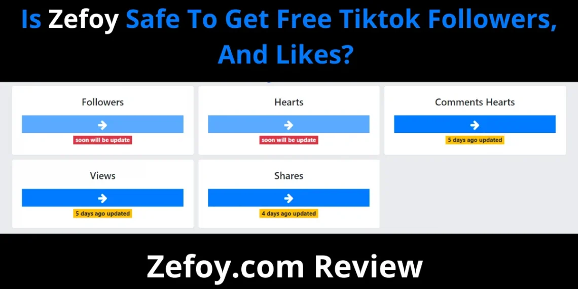 Zefoy Get Free Tiktok Followers, Views and Likes  on 2022