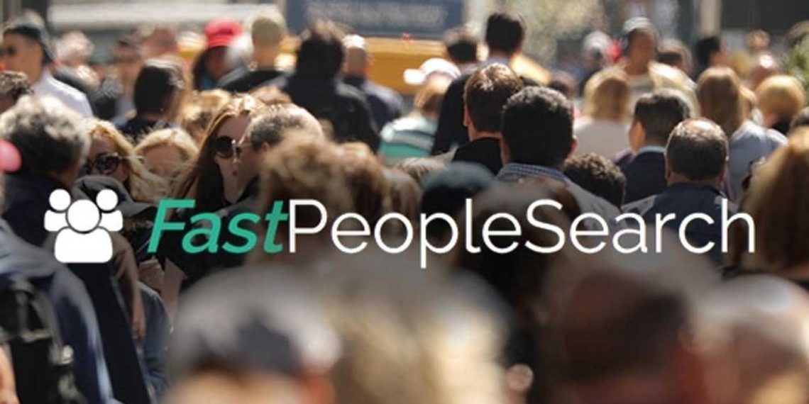 FastPeopleSearch: How does Find People Search Engine Complete guide!