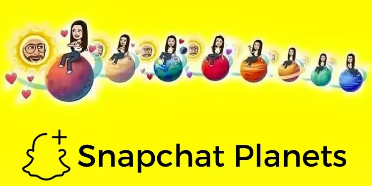 Snapchat Planets: Decoding Your Friend Solar System in 2023 - Techarticle