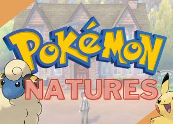 Pokémon Natures: The Complete Guide to Unlocking Your Poké-Potential
