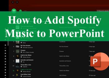 How to Add Spotify Music to PowerPoint [Really Work!]