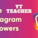 YT Teacher’s Complete Guide: How to Gain Free Instagram Followers