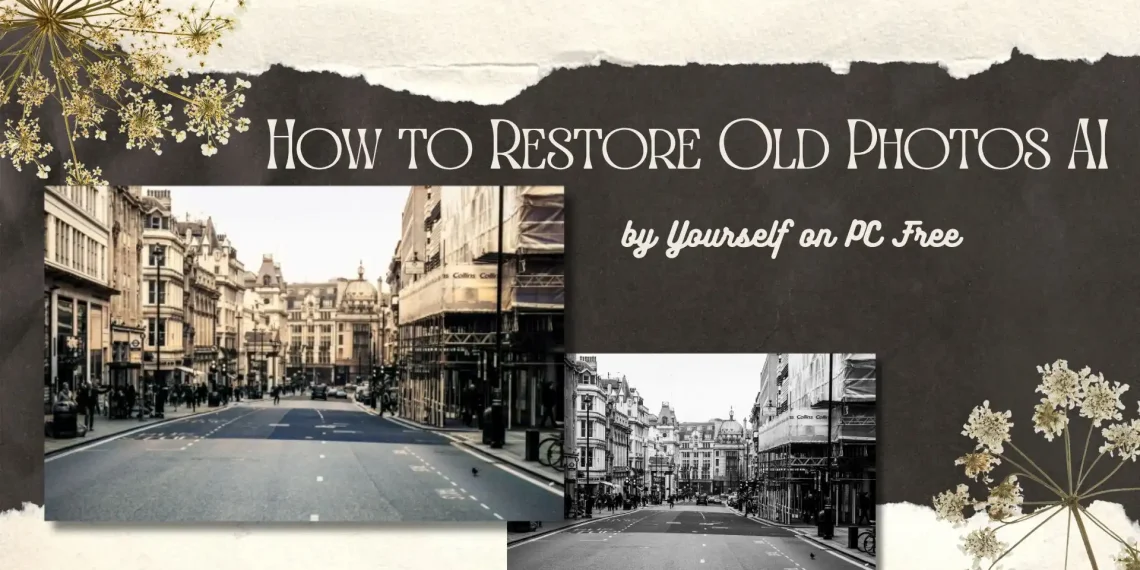 How to Restore Old Photos Online Free in 2024