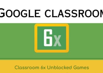 Classroom 6x: Unblocked Games at School Everything You Need to Know
