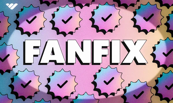 Fanfix : How Creators Can Earn and Engage with Their Fans
