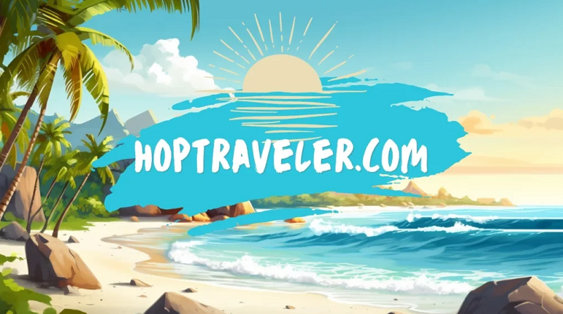 HopTraveler.com: Your Ultimate Companion for All Things Travel
