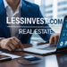 LessInvest.com: Your Guide to Maximizing Real Estate Profits
