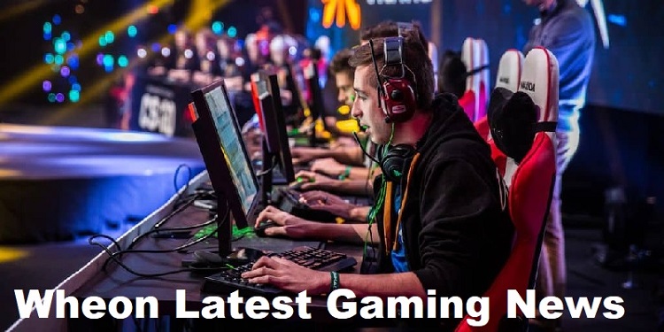 Wheon Latest Gaming News: All the Latest News and Trends You Need to Know