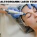 WellHealthOrganic Laser Technology: Exploring the Potential