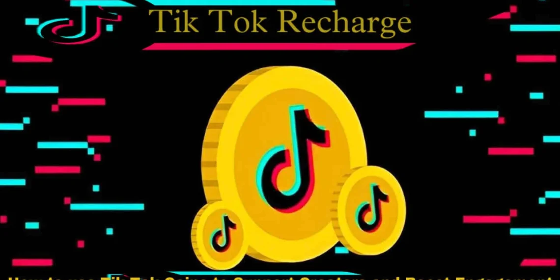 TikTok Recharge: The Ultimate Guide From Purchase to Usage and Recharge