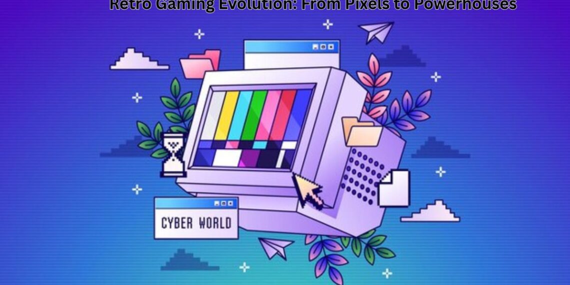 Retro Gaming Evolution: From Pixels to Powerhouses