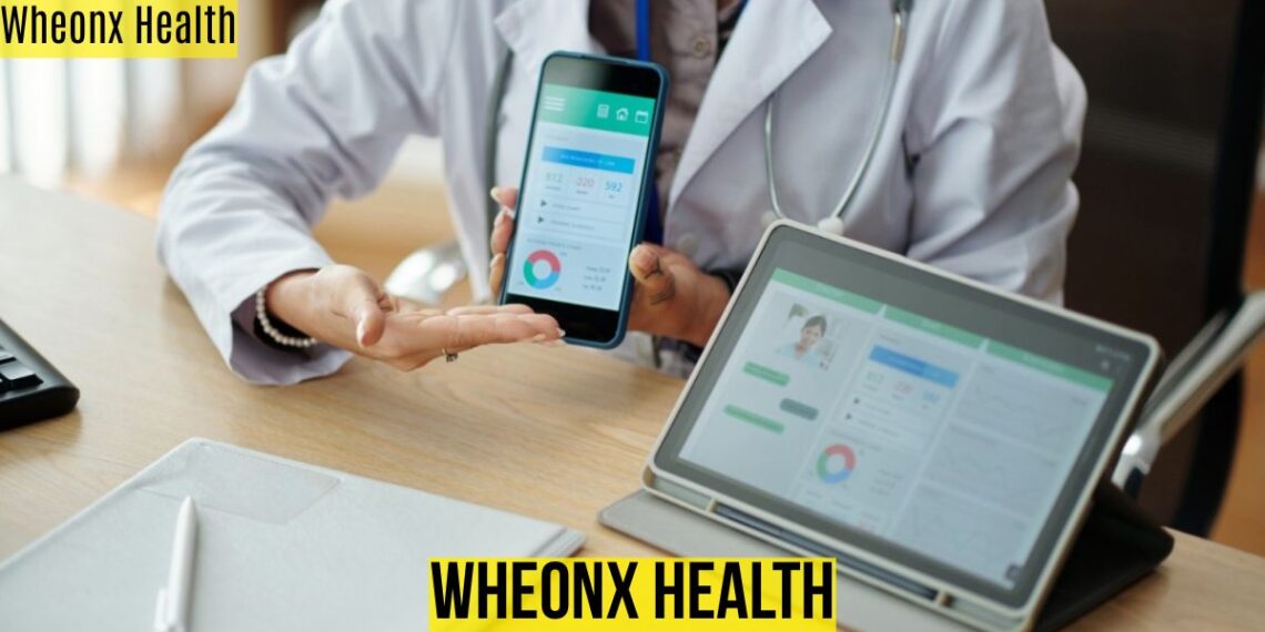 Wheonx Health: Making Health Simple, Smart, and Personal