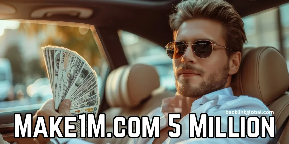 Make1m.com’s $5 Million Blueprint: Unlocking the Secrets to Online Wealth