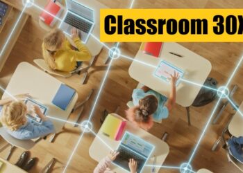 Classroom 30x Explained: The Smart Tech Behind Future Learning