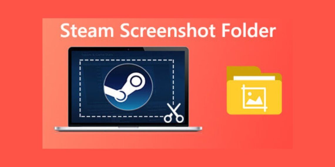 Steam Screenshot Folder: How to Find, Change, and Use It