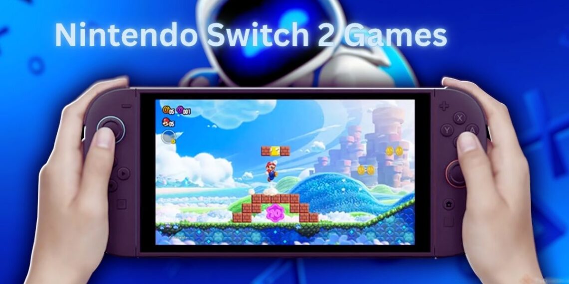 Nintendo Switch 2 Games: Everything We Know and What to Expect