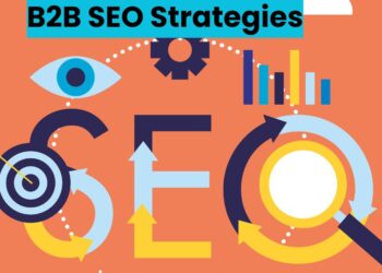 B2B SEO Strategies: Grow Your Business with Smarter Search Tactics