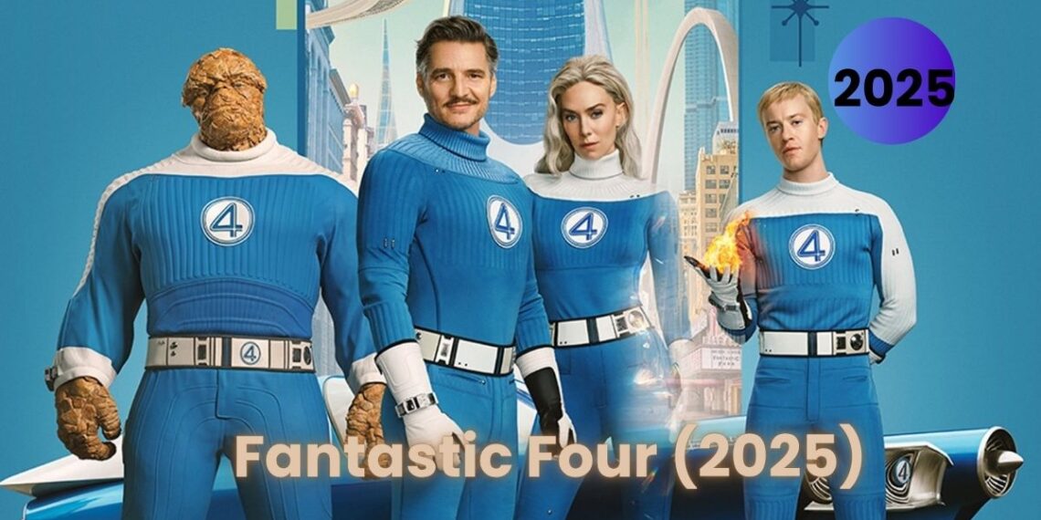 Fantastic Four (2025)
