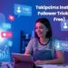 Takipcimx Instagram Follower Trick (1000 Free)