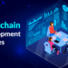 Blockchain Development Services for Startups: A Complete Guide to Getting Started