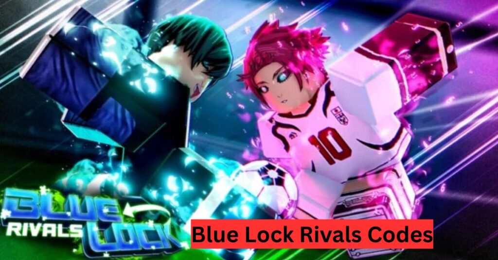 Blue Lock Rivals Codes