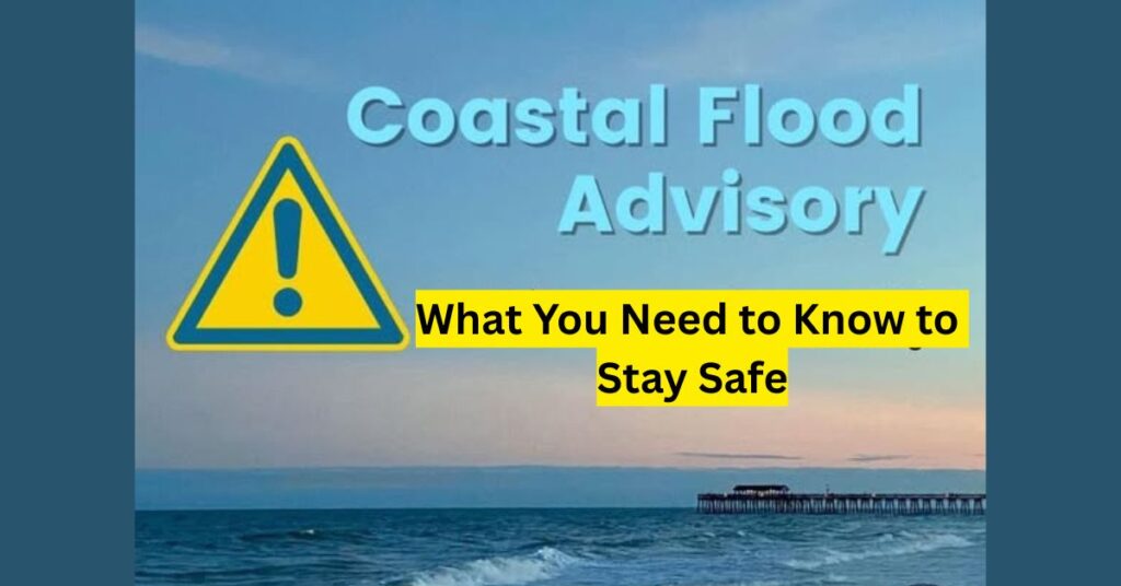 Coastal Flood Advisories