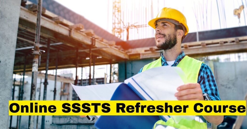 Online SSSTS Refresher Course