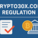 Crypto30x.com Regulation: What You Need to Know in 2025