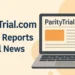 ParityTrial.com : How Insightful Reporting Is Shaping Local News in 2025