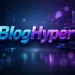 BlogHyper: The Ultimate Platform for SEO-Optimized Blogging and Digital Growth
