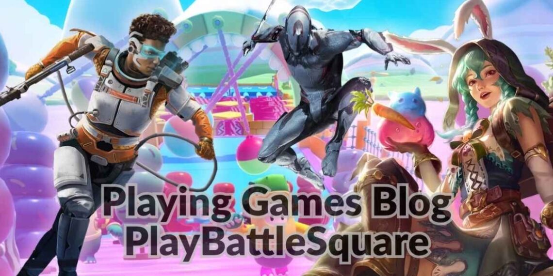 PlayBattleSquare: Ultimate Playing Games Blog for Gamers (2026 Guide)