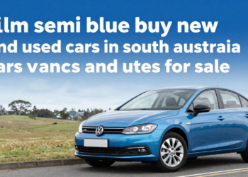 Film Semi Blue: Buy New & Used Cars, Vans and Utes in South Australia (2026 Guide)