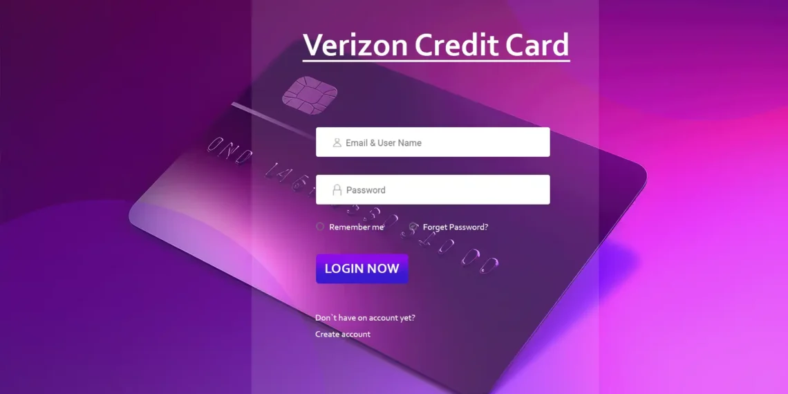 Verizon Credit Card Login: Step-by-Step Access Setup & Troubleshooting Guide (2026)