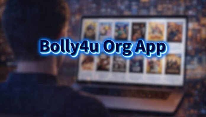 What Is Bolly4u Org App? Download, Features & Complete Guide in 2026