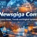 Newsgiga.com: Stay Updated with Technology, Business, and Lifestyle News