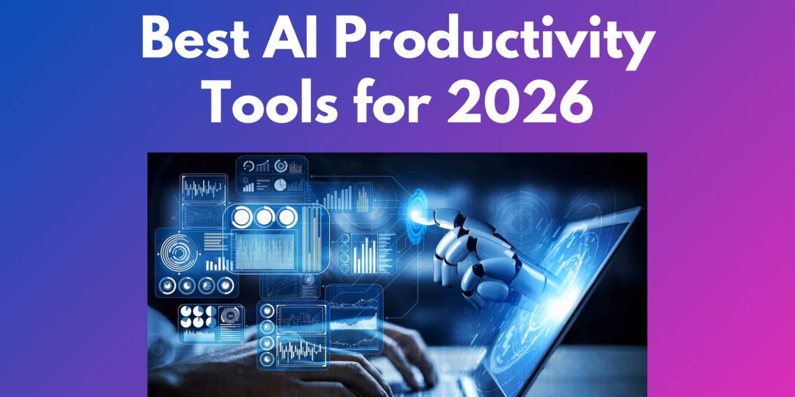 Top 10 AI Productivity Tools for Businesses in 2026