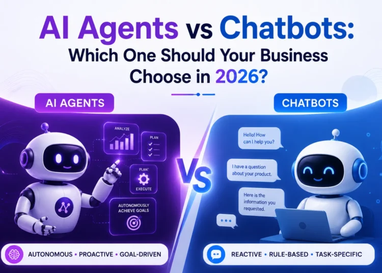 AI Agents vs Chatbots: What’s the Real Difference for Businesses in 2026