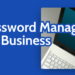 Password Manager for Businesses: Why Every Team Needs One in 2026