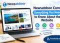 Newsatdoor Com: Everything You Need to Know About the Website