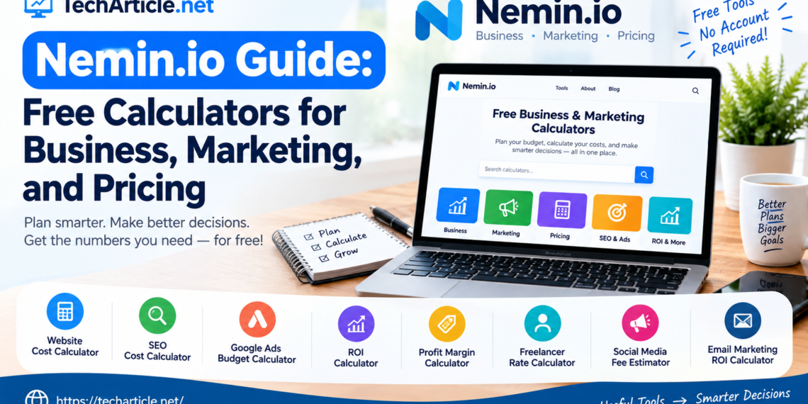 Nemin.io Guide: Free Calculators for Business, Marketing, and Pricing