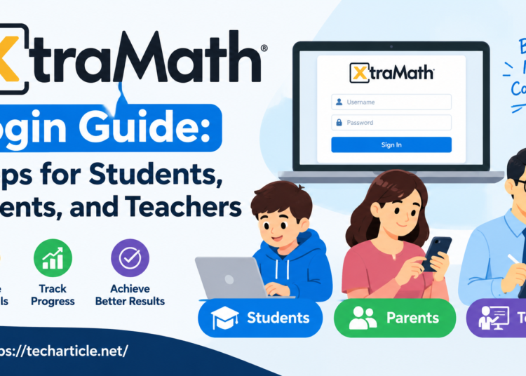 XtraMath Login Guide: Steps for Students, Parents, and Teachers