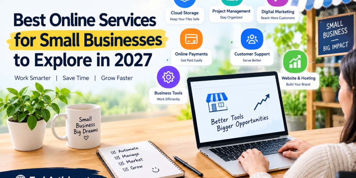 Best Online Services for Small Businesses to Explore in 2027