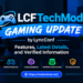 LCFTechMods Gaming Update by LyncConf: Features, Latest Details, and Verified Information